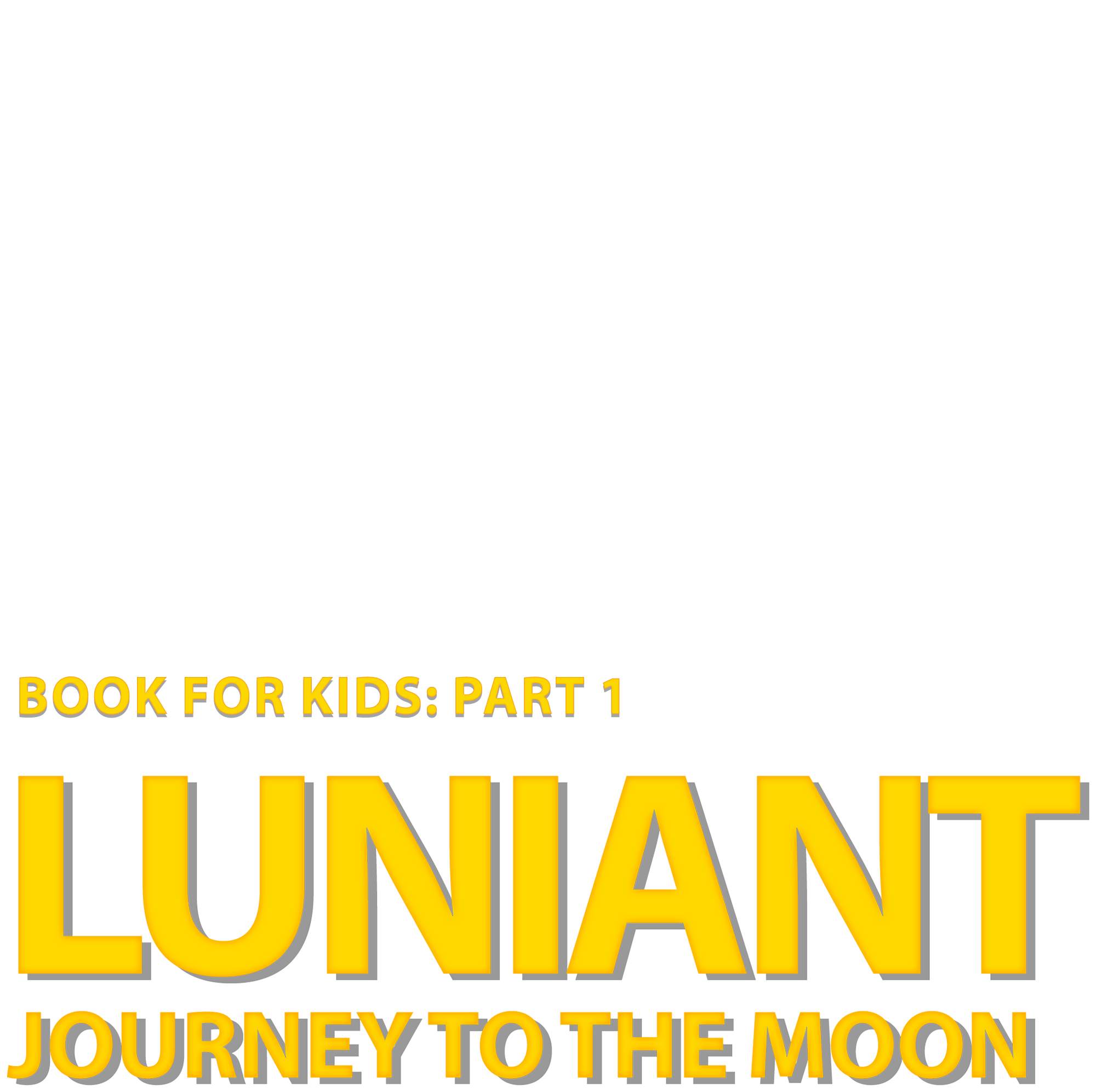 Luniant: Journey to the Moon